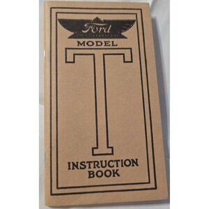 Ford Model T Instruction Book 1954 Reprint Sixth Edition How To Run Your Car